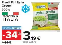 Carrefour Market Piselli Fini Italia Orogel offerta