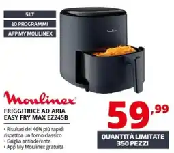 Comet Moulinex friggitrice ad aria easy fry max ez245b offerta