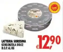 Deco Iperstore Latteria Sore sina Gorgonzola Dolce offerta