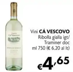 Maxi Supermercati Vini Cá Vescovo Ribolla gialla igt/Traminer doc offerta