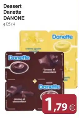 Docks Cash&Carry Dessert Danette DANONE offerta