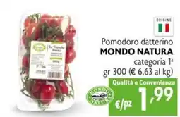 Maxi Supermercati Pomodoro datterino Mondo Natura offerta