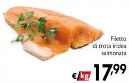 Maxi Supermercati Filetto di trota iridea salmonata offerta