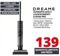 Comet Dreame aspirapolvere e lavapavimenti G10VIM PRO offerta