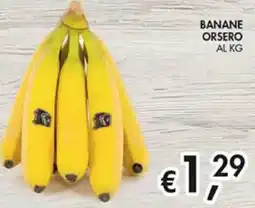 Superstore Coal Banane Orsero offerta
