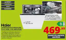 Comet Haier Lavastoviglie Washlens Plus Serie 2 SXI 6B0S3FSBV offerta