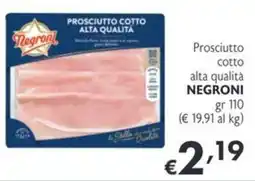 SuperW Prosciutto cotto alta qualità Negroni offerta