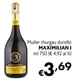 Maxi Family Muller thurgau durello Maximilian I offerta
