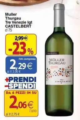 Docks Cash&Carry Muller Thurgau Tre Venezie Igt Castelbert offerta