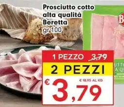 DeSpar Express Prosciutto cotto alta qualità Beretta offerta