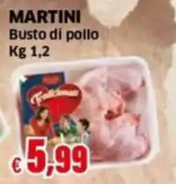 Mercati Alimentari Busto di pollo Martini offerta