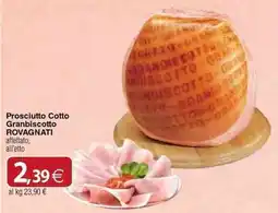Docks Cash&Carry Prosciutto Cotto Granbiscotto ROVAGNATI offerta
