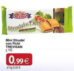 Docks Cash&Carry Mini Strudel con Fichi TREVISAN offerta