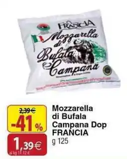 Docks Cash&Carry Mozzarella di Bufala Campana Dop Francia offerta