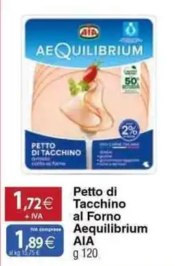 Docks Cash&Carry Petto di Tacchino al Forno Aequilibrium AIA offerta