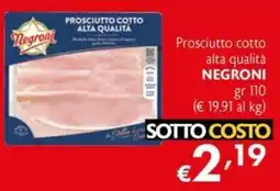 Eurospesa Prosciutto cotto alta qualità Negroni offerta