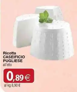 Docks Cash&Carry Ricotta Caseificio Pugliese offerta