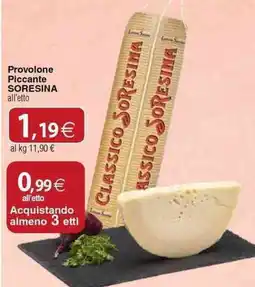Docks Cash&Carry Provolone Piccante SoreSina offerta