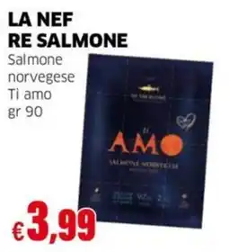 Mercati Alimentari La Nefre Salmone offerta