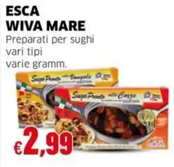 Mercati Alimentari Esca Viva Mare Preparati per sughi offerta
