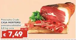 Italy Cash Prosciutto Crudo Casa Montorsi offerta