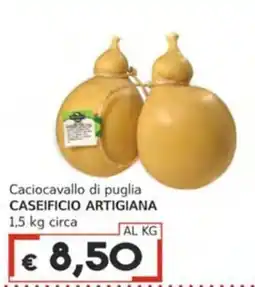 Italy Cash Caciocavallo di puglia Caseificio Artigiana offerta