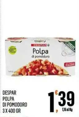 Vibian Despar polpa di pomodoro offerta
