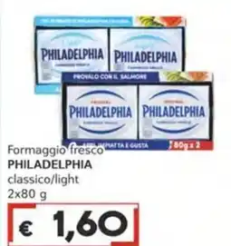 Italy Cash Formaggio fresco Philadelphia classico/light offerta