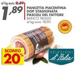 Italmark Pancetta piacentina DOP stagionata Pascoli del Fattore offerta
