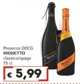 Italy Cash Prosecco DOCG Mionetto classico offerta