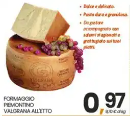 Eurospar Formaggio Piemontino Valgrana All'etto offerta