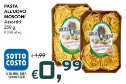 Migross Supermercati e Market Pasta all'uovo Mosconi offerta