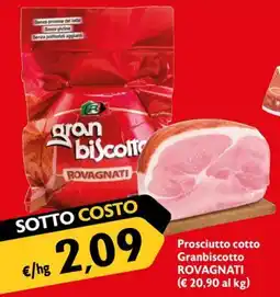 Eurospesa Prosciutto cotto Granbiscotto ROVAGNATI offerta
