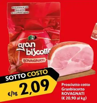 Eurospesa Prosciutto cotto Granbiscotto ROVAGNATI offerta