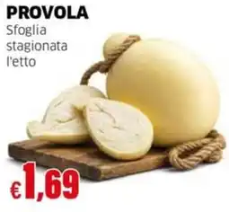 Mercati Alimentari Provolà Sfoglia stagionata offerta