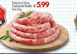 Despar Salsiccia di Suino Tradizionale Budello offerta