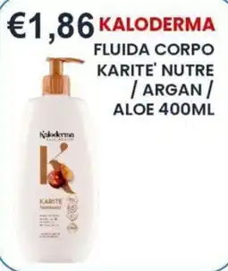 Caramico Kaloderma fluida corpo karite' nutre offerta