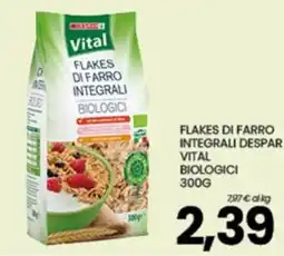 Eurospar Flakes di farro integrali vital biologici offerta