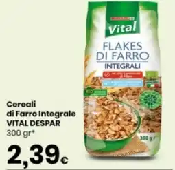 Despar Cereali di Farro Integrale VITAL DESPAR offerta