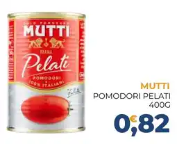 Moderna Mutti pomodori pelati offerta