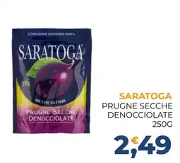 Moderna Saratoga prugne secche denocciolate offerta