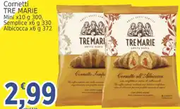 Market Ingross Cornetti TRE MARIE offerta