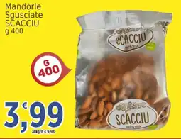 Market Ingross Mandorle Sgusciate SCACCIU offerta