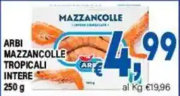 DEM Arbi mazzancolle tropicali intere offerta