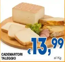 DEM Cademartori Taleggio offerta