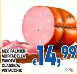 DEM Mec Palmieri Mortadella Favola Classica offerta
