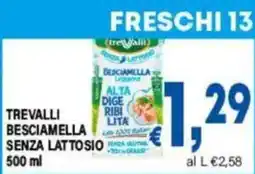 DEM Trevalli Besciamella senza lattosio offerta