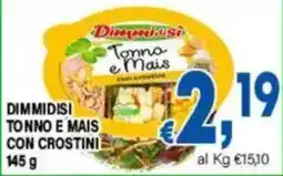 DEM Dimmidisi Tonno e Mais con Crostini offerta