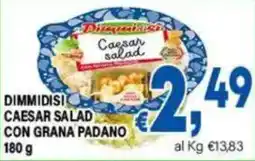 DEM Dimmidisi Caesar salad con grana padano offerta