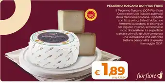 Ipercoop Radenza Pecorino Toscano DOP Fior Fiore offerta